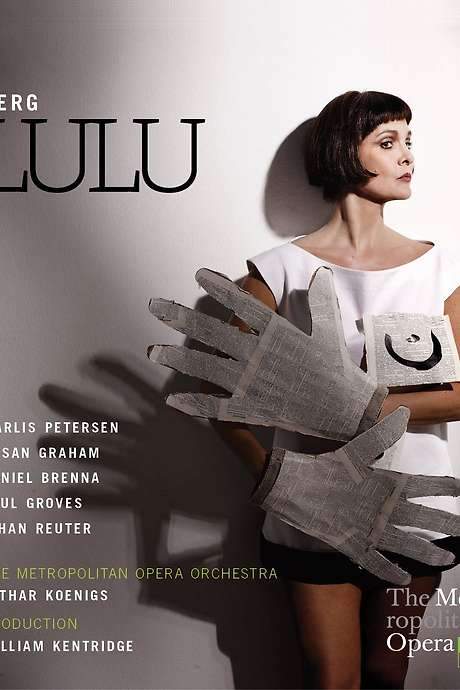 The Metropolitan Opera: Lulu